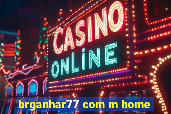 brganhar77 com m home